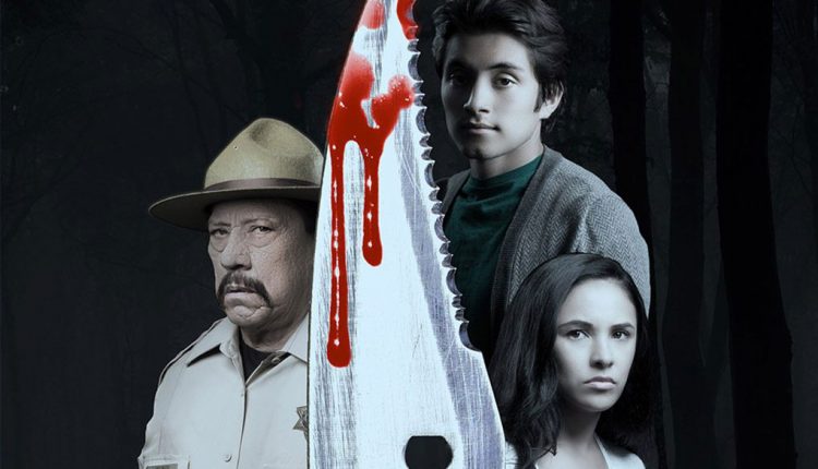 Murder in the Woods with Danny Trejo Directed by Luis Iga